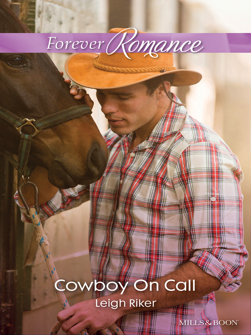 Title details for Cowboy On Call by Leigh Riker - Available